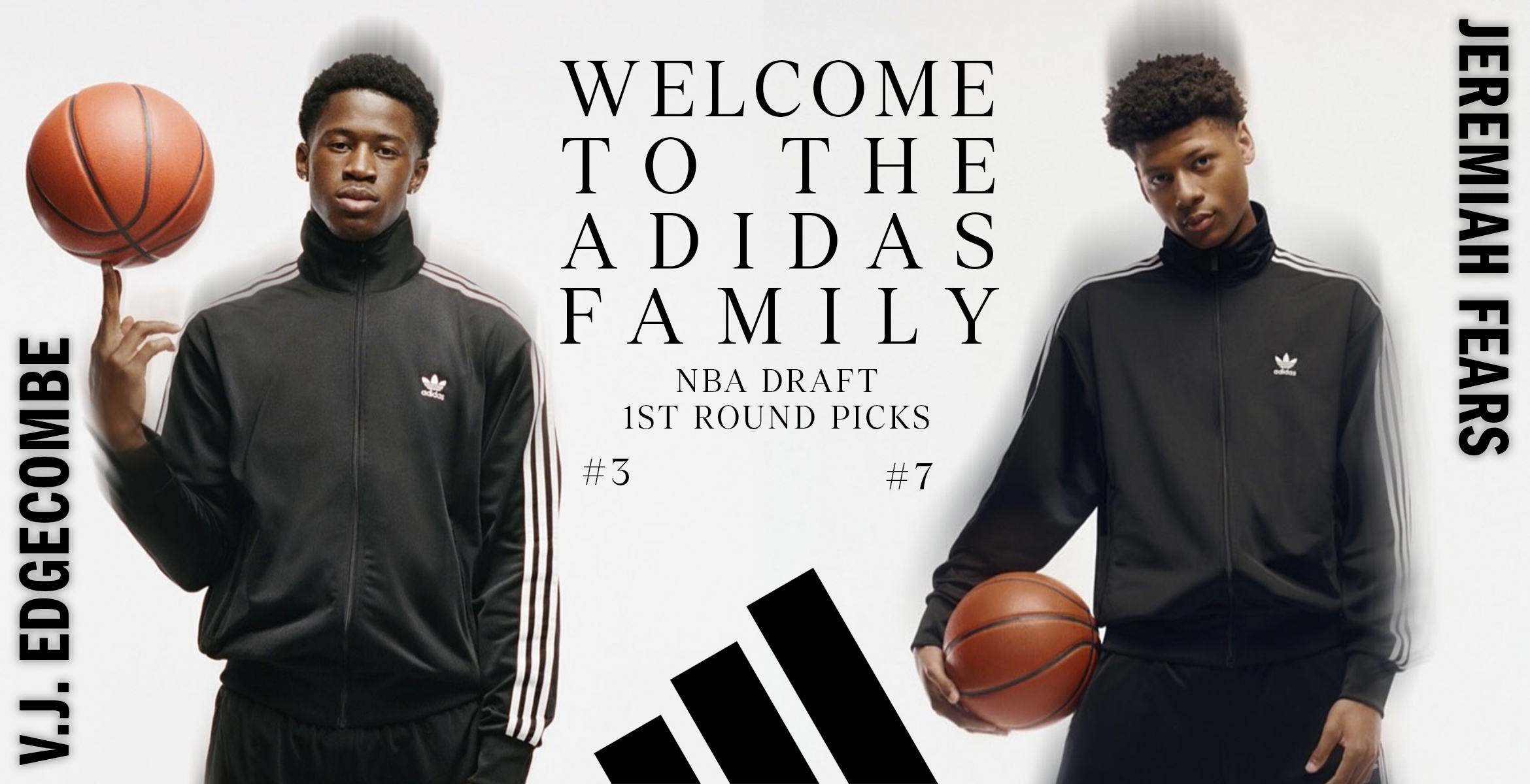 Welcome to the adidas Family, V.J Edgecombe and Jeremiah Fears. Congrats on being selected in the 1st round of the NBA Draft.