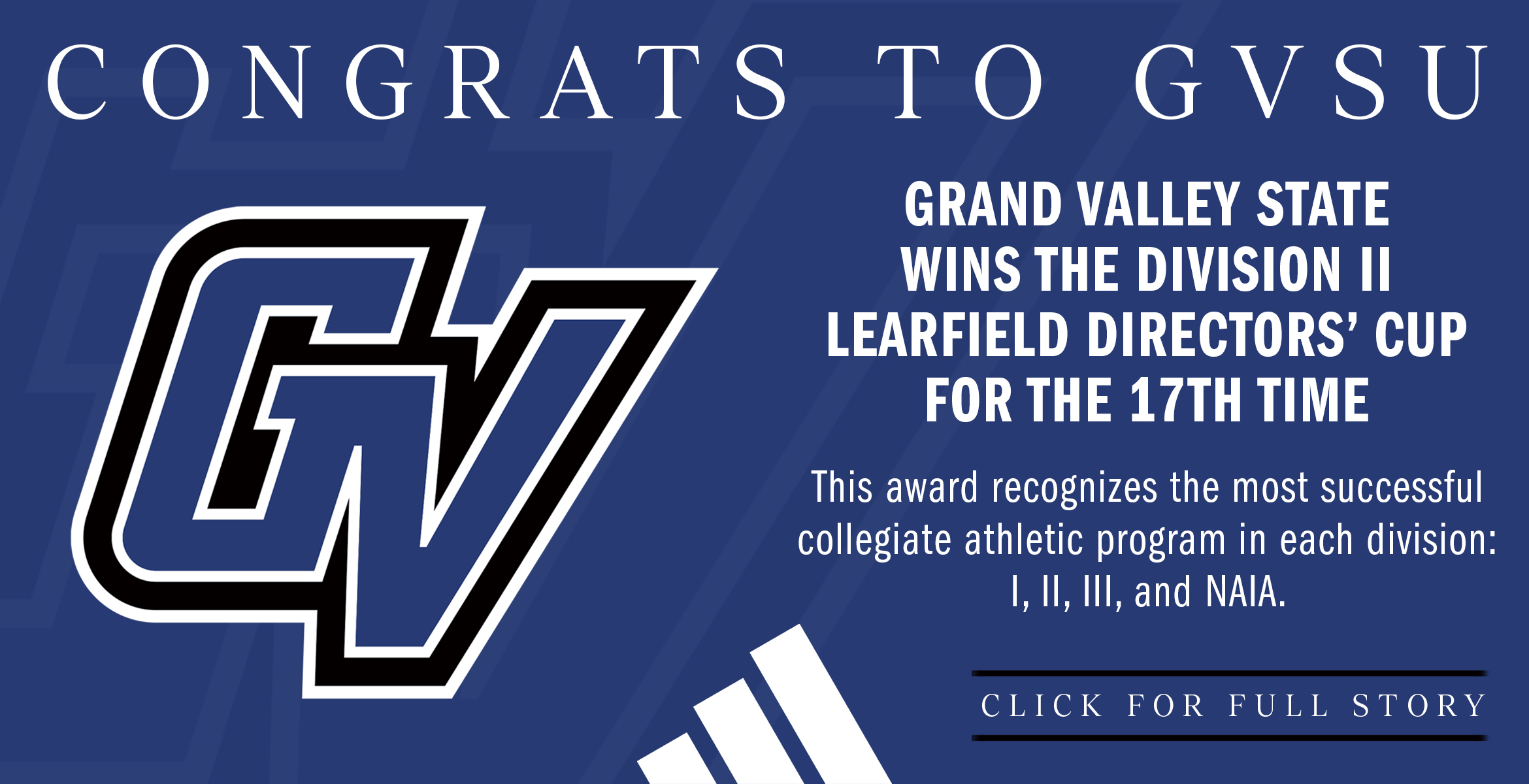 Congratulations to Grand Valley State University for winning the Learfield Directors' Cup for most successful athletic program in Division II.